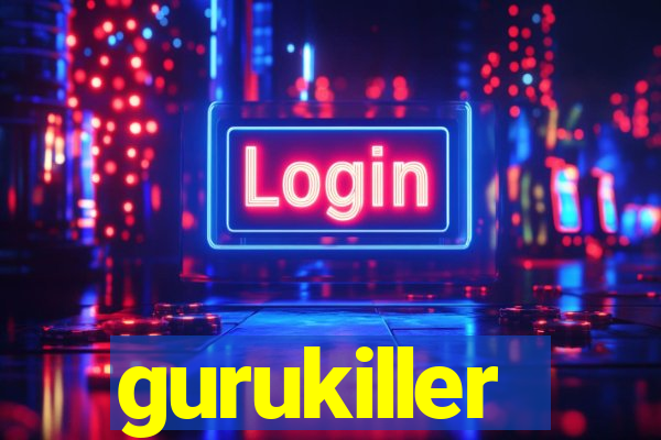 gurukiller