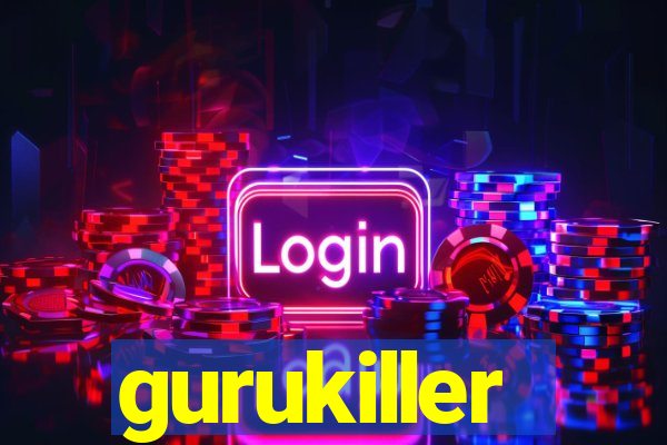 gurukiller