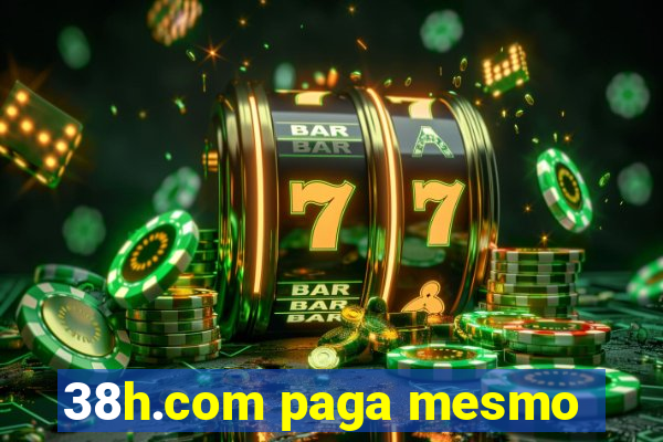 38h.com paga mesmo