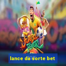 lance da sorte bet