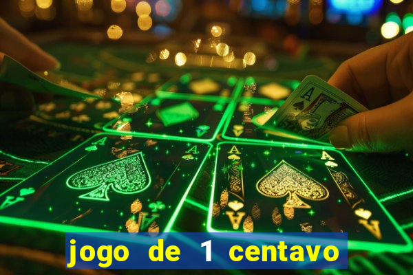 jogo de 1 centavo estrela bet