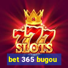 bet 365 bugou