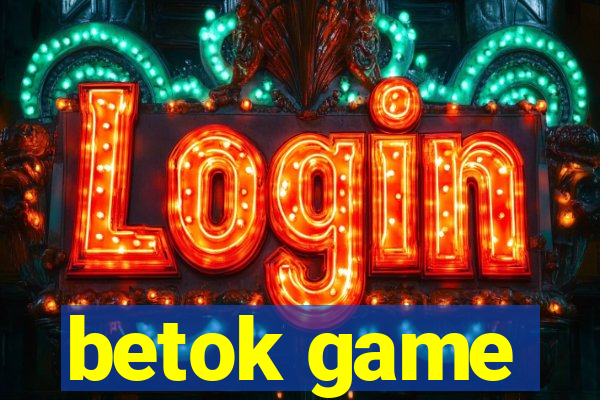 betok game