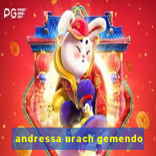 andressa urach gemendo