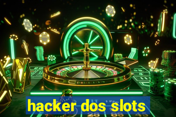 hacker dos slots