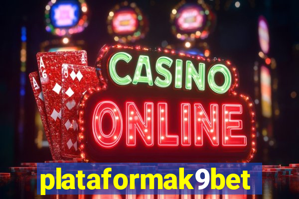 plataformak9bet