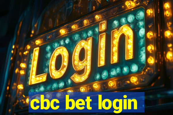 cbc bet login