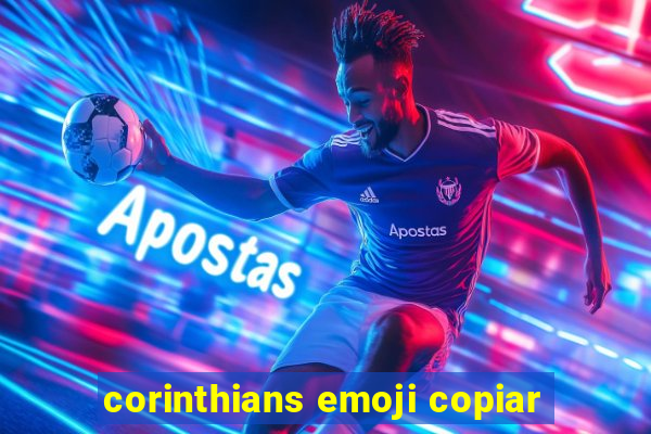 corinthians emoji copiar