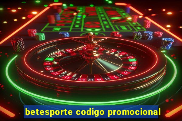 betesporte codigo promocional