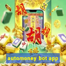 automoney bot app