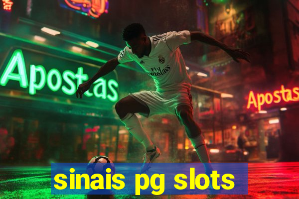 sinais pg slots