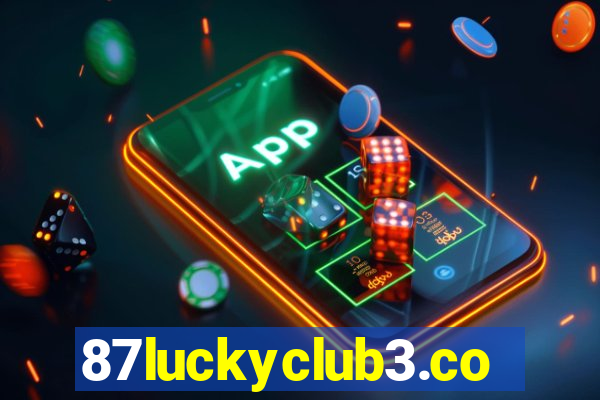 87luckyclub3.com