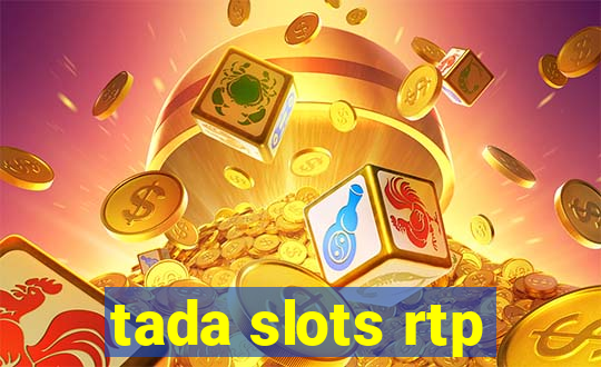 tada slots rtp