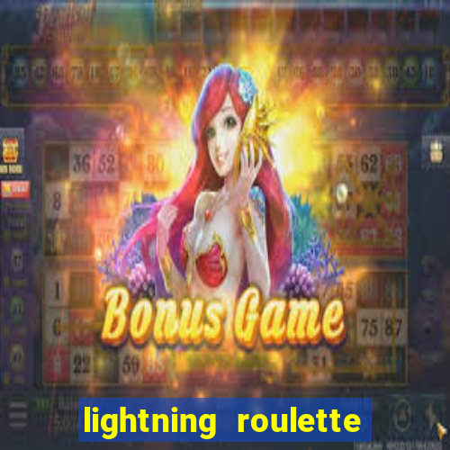 lightning roulette como jogar