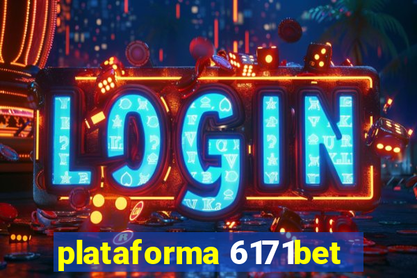 plataforma 6171bet