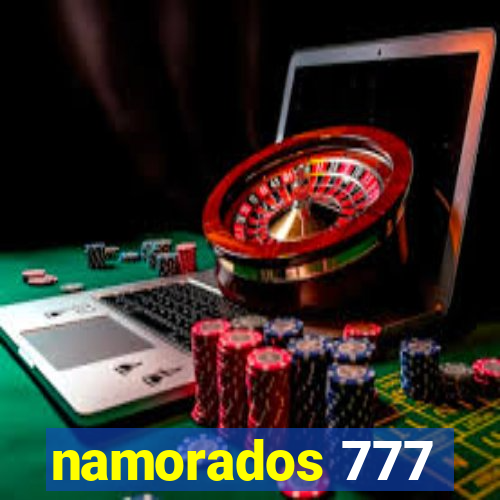 namorados 777