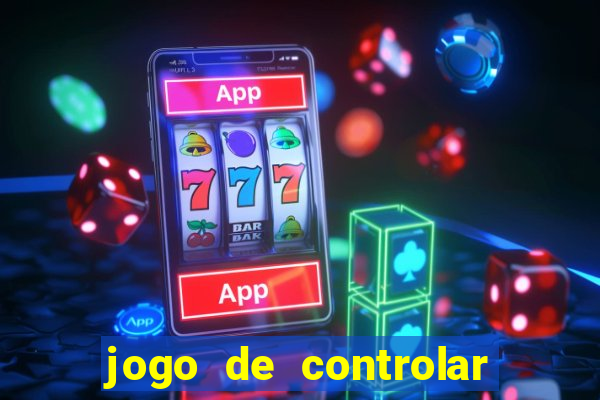 jogo de controlar as pessoas