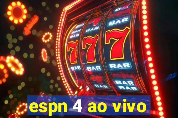 espn 4 ao vivo