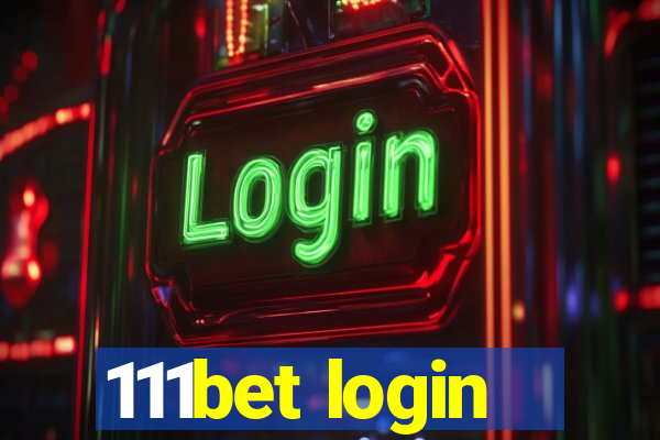 111bet login