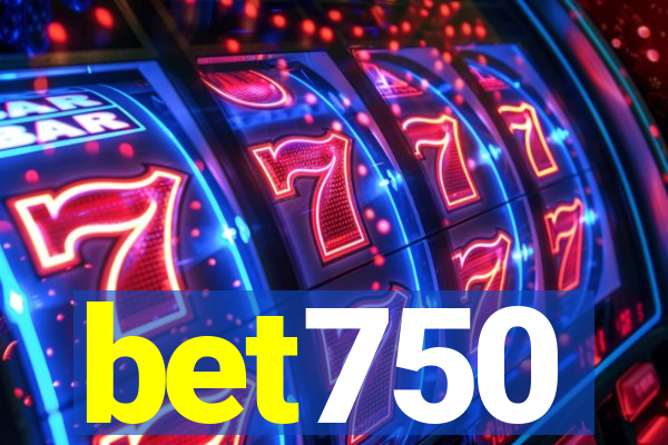 bet750