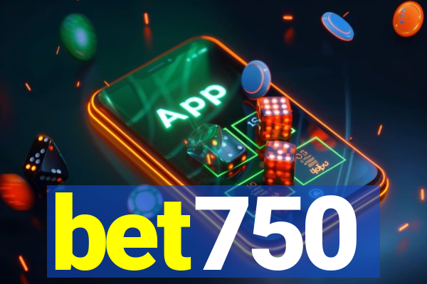 bet750