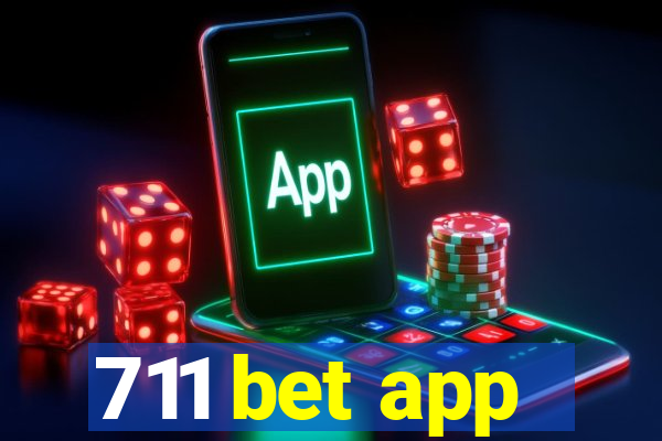 711 bet app