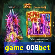 game 008bet