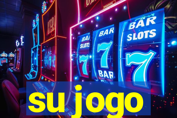 su jogo