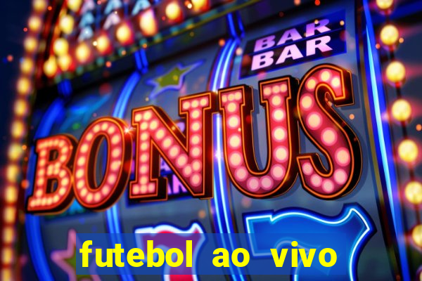 futebol ao vivo assistir no celular futemax