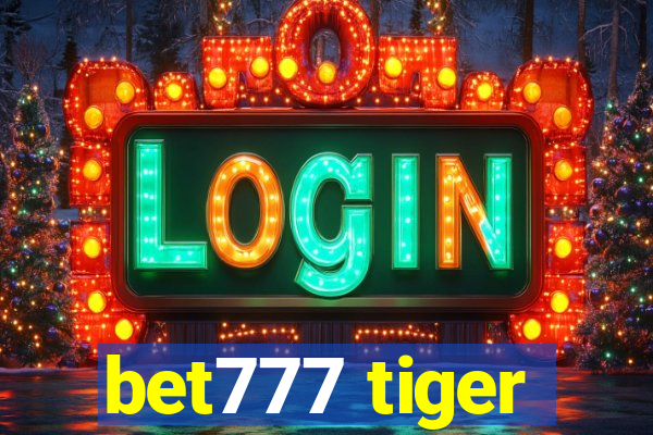 bet777 tiger