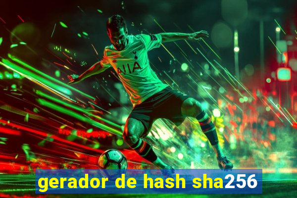 gerador de hash sha256