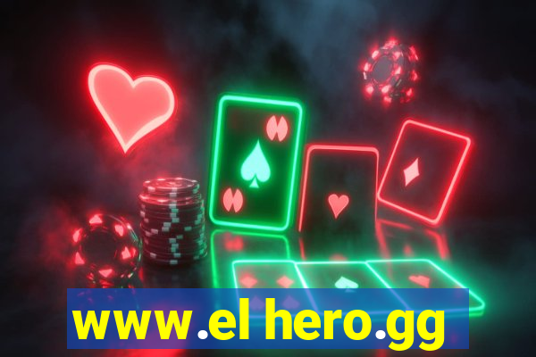 www.el hero.gg