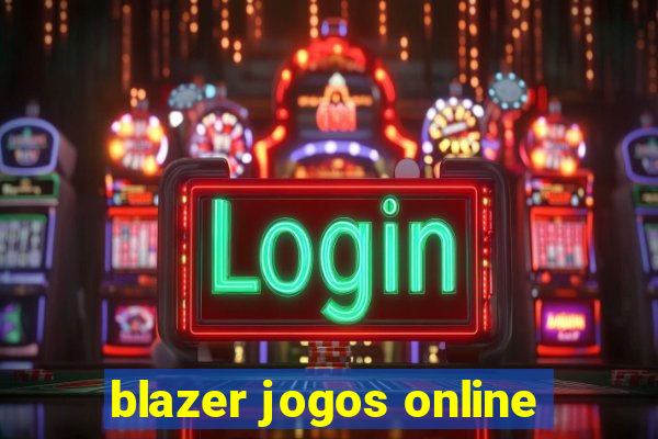 blazer jogos online