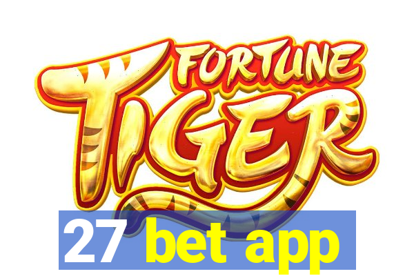 27 bet app