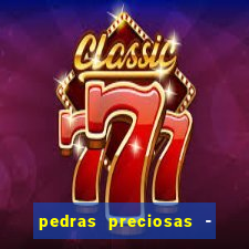 pedras preciosas - jogos - racha cuca