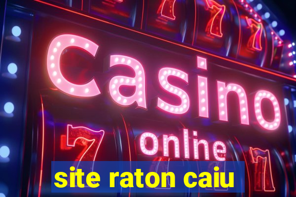 site raton caiu