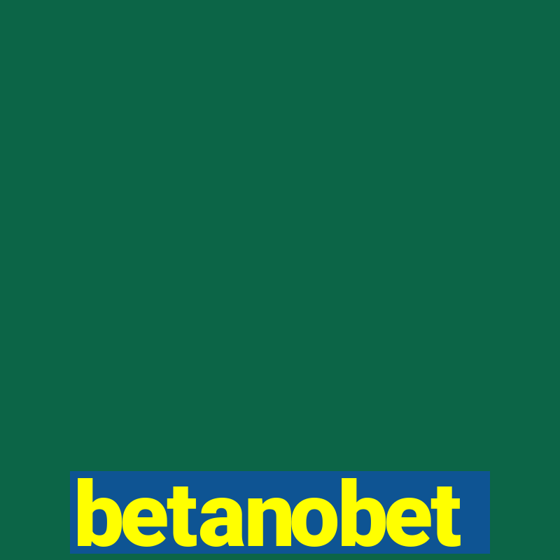 betanobet