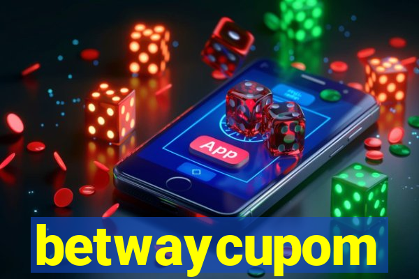 betwaycupom