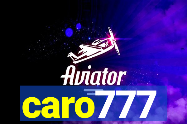 caro777