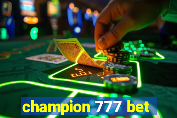 champion 777 bet