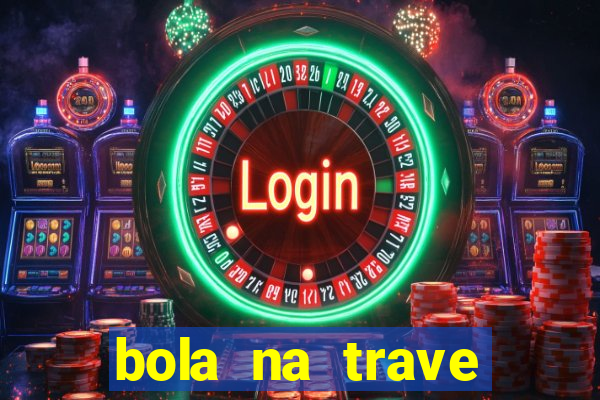 bola na trave betano como funciona