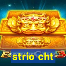 strio cht