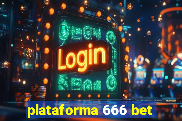 plataforma 666 bet