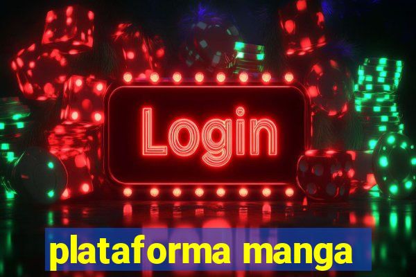 plataforma manga