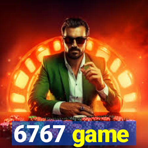 6767 game