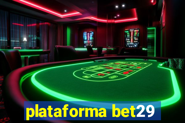 plataforma bet29