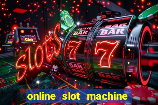 online slot machine games real money