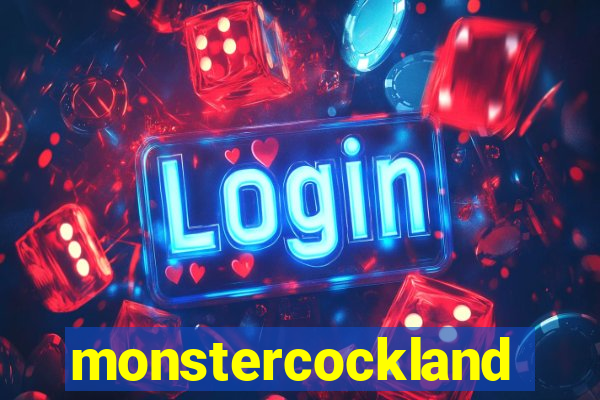 monstercockland