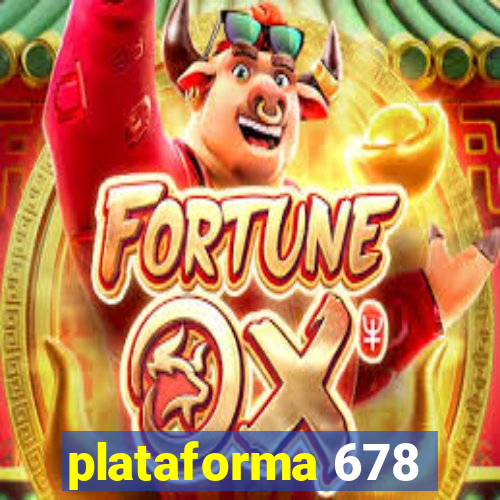 plataforma 678