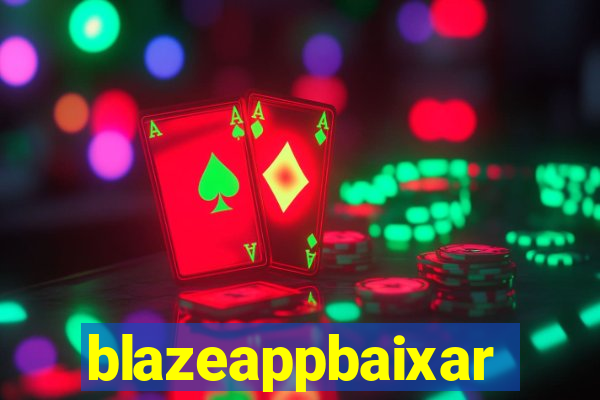 blazeappbaixar